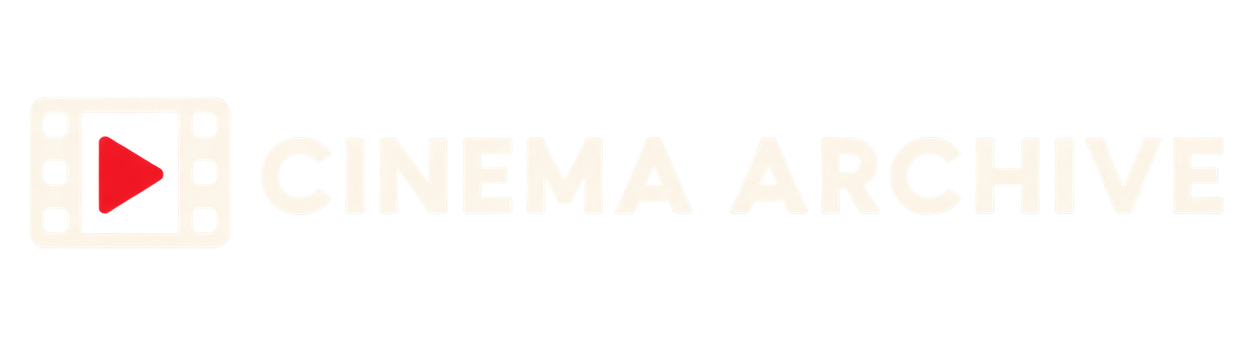 CINEMA ARCHIVE